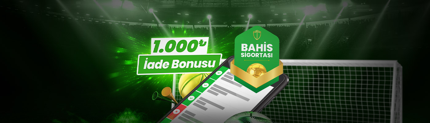 BAHİS SİGORTASI’YLA HER GÜN 1.000 TL İADE desktop