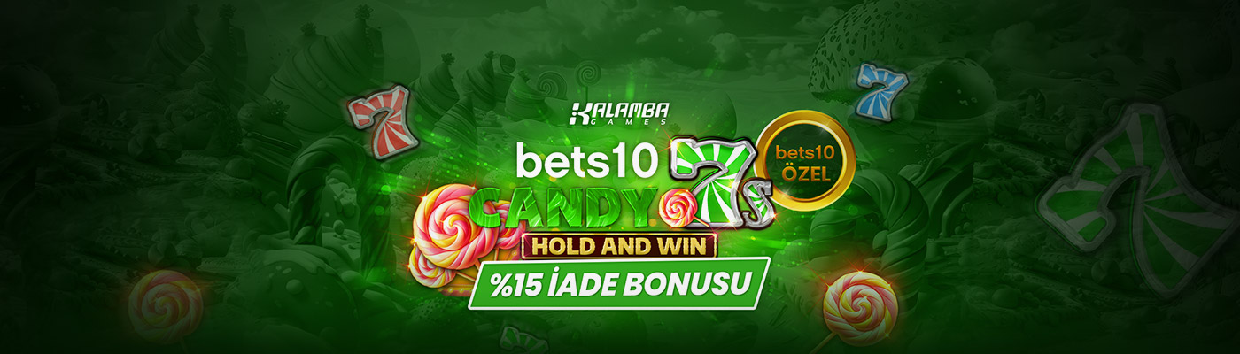 BETS10’A ÖZEL SLOTTAN %15 İADE BONUSU kalamba bets10